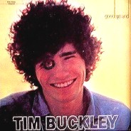TIM BUCKLEY - GOODBYE AND HELLO