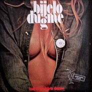 BIJELO DUGME - KAD BI BIO BUELODUGME