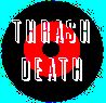 <<<< LISTA DISCHI  THRASH METAL - DEATH - BLACK - GRIND >>>>