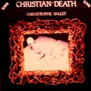 CRISTIAN DEATH - CATASTROPHE BALLET