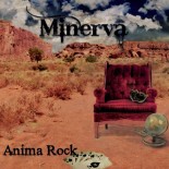 MINERVA Anima Rock - Nerocromo Music 2015